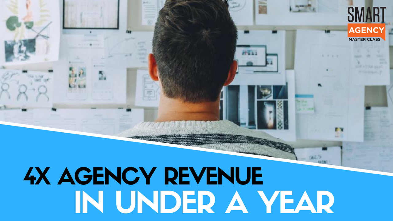 Increase Agency Revenue 4X in One Year With 2 Strategies