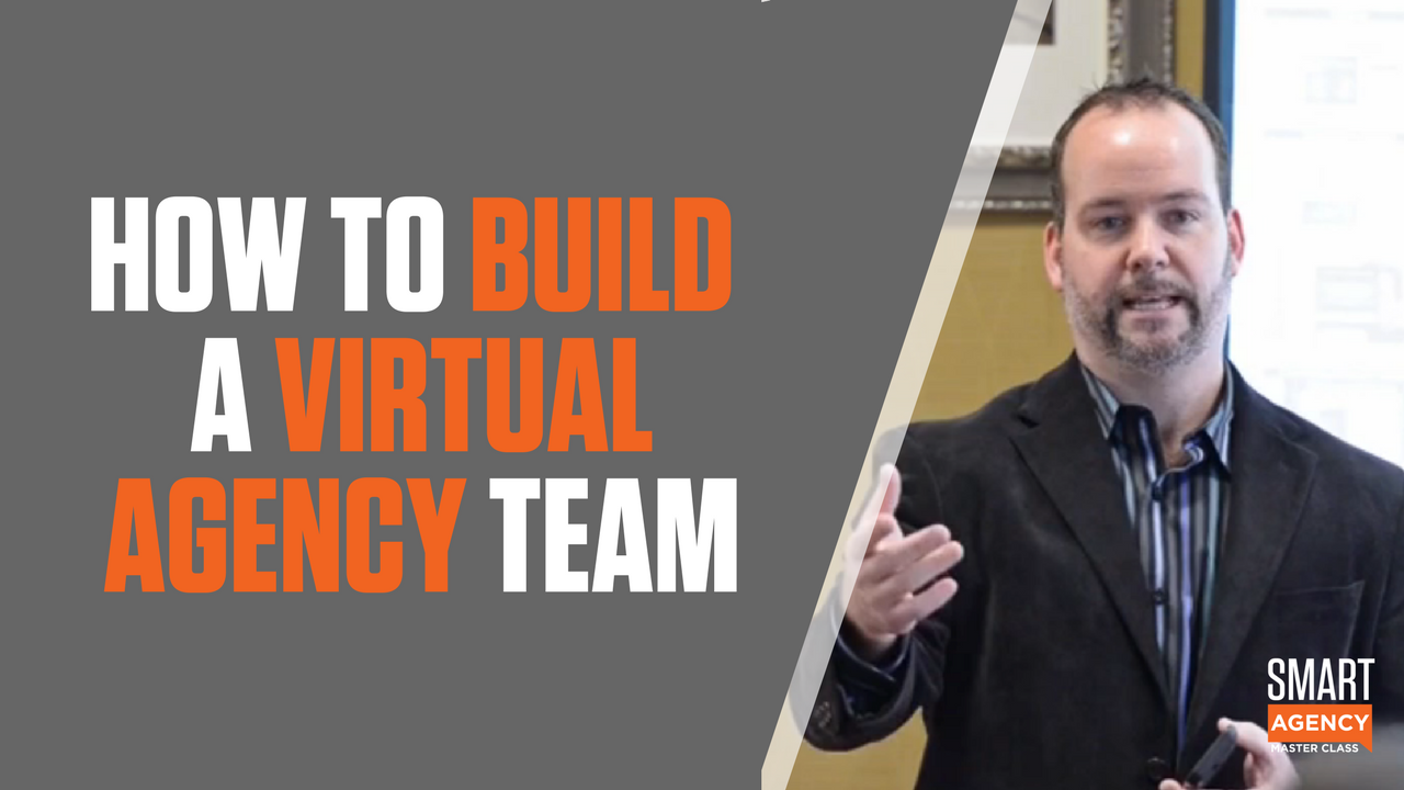 Effective Agency Team Building and How to Lead a Virtual Staff