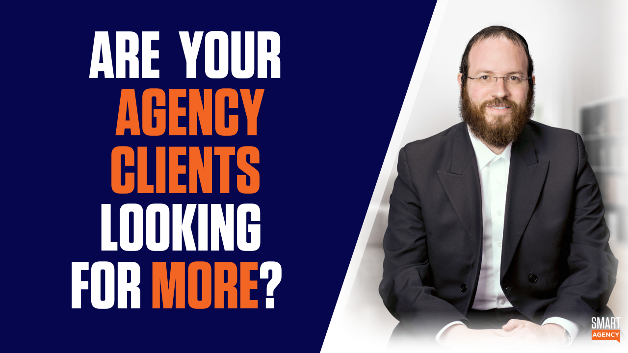 Do Your Agency Clients Want More From Your Agency?