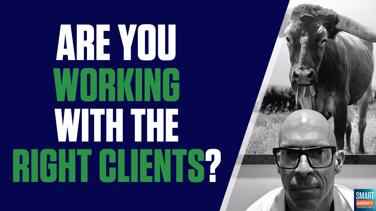 working with the right clients