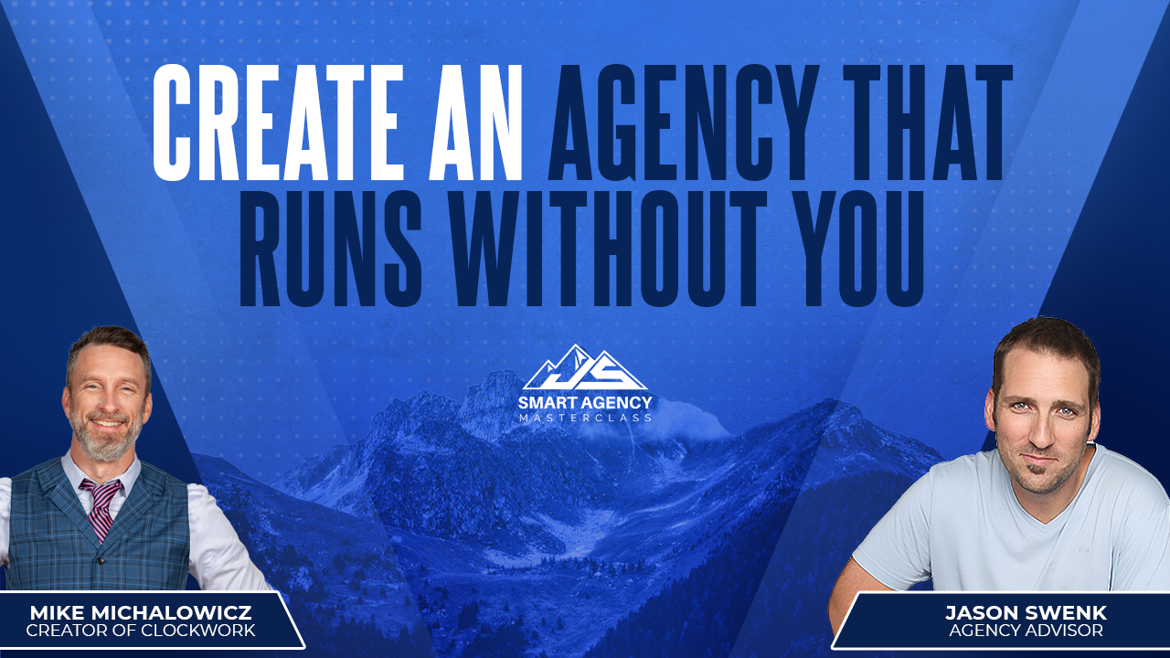 Create An Agency That Runs Without You