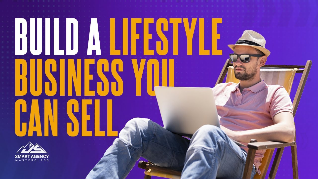 Lifestyle Business You Can Sell