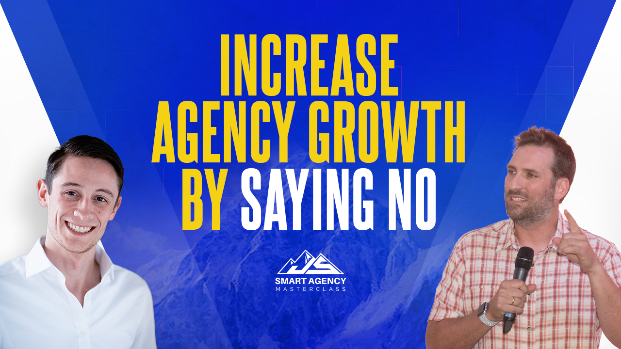 Increase Agency Growth By Saying No