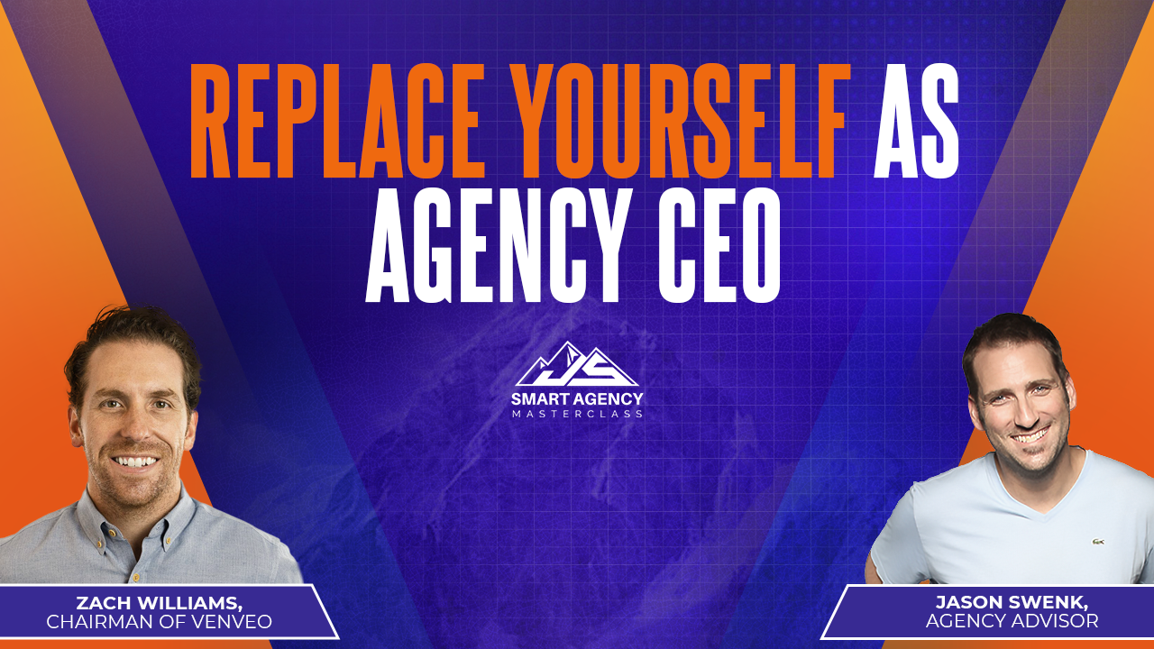 Replace Yourself As Agency CEO