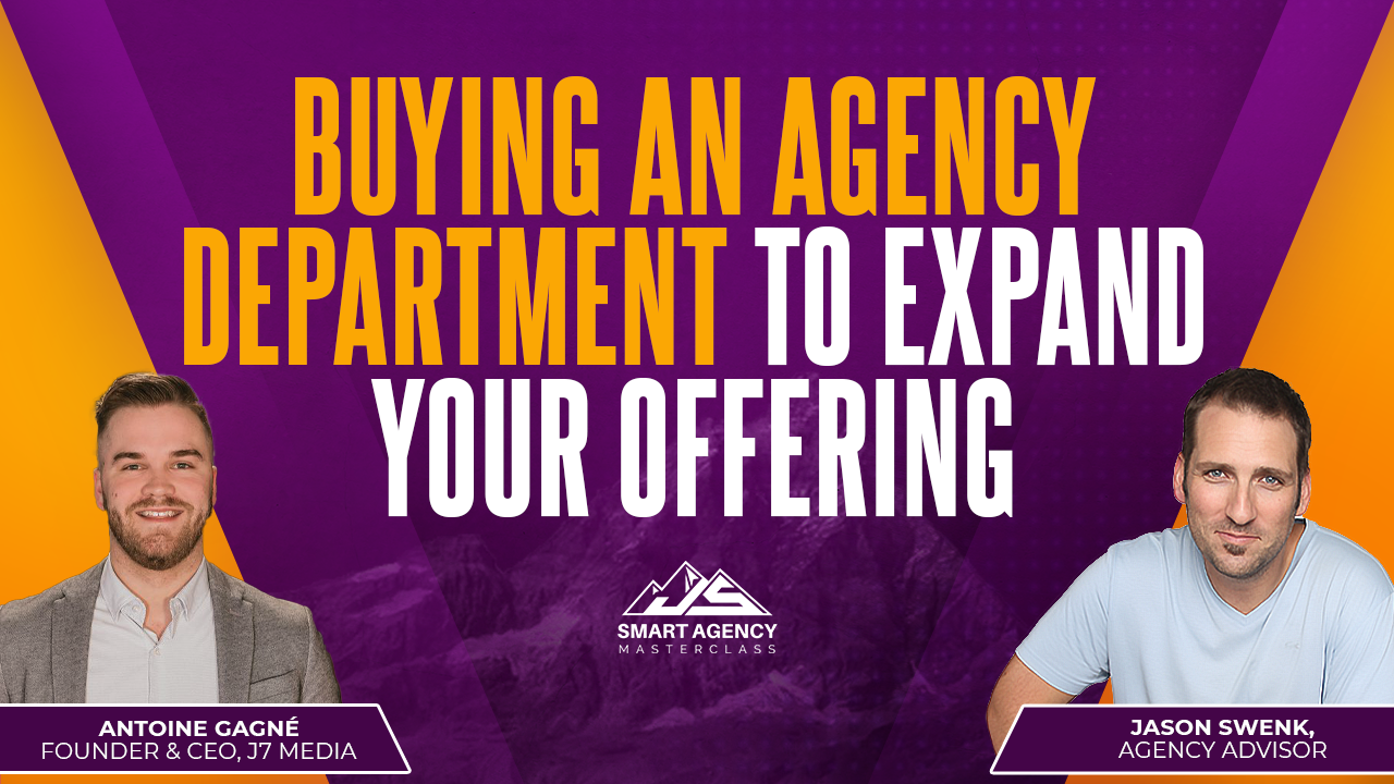 Buying An Agency Department To Expand Your Offering