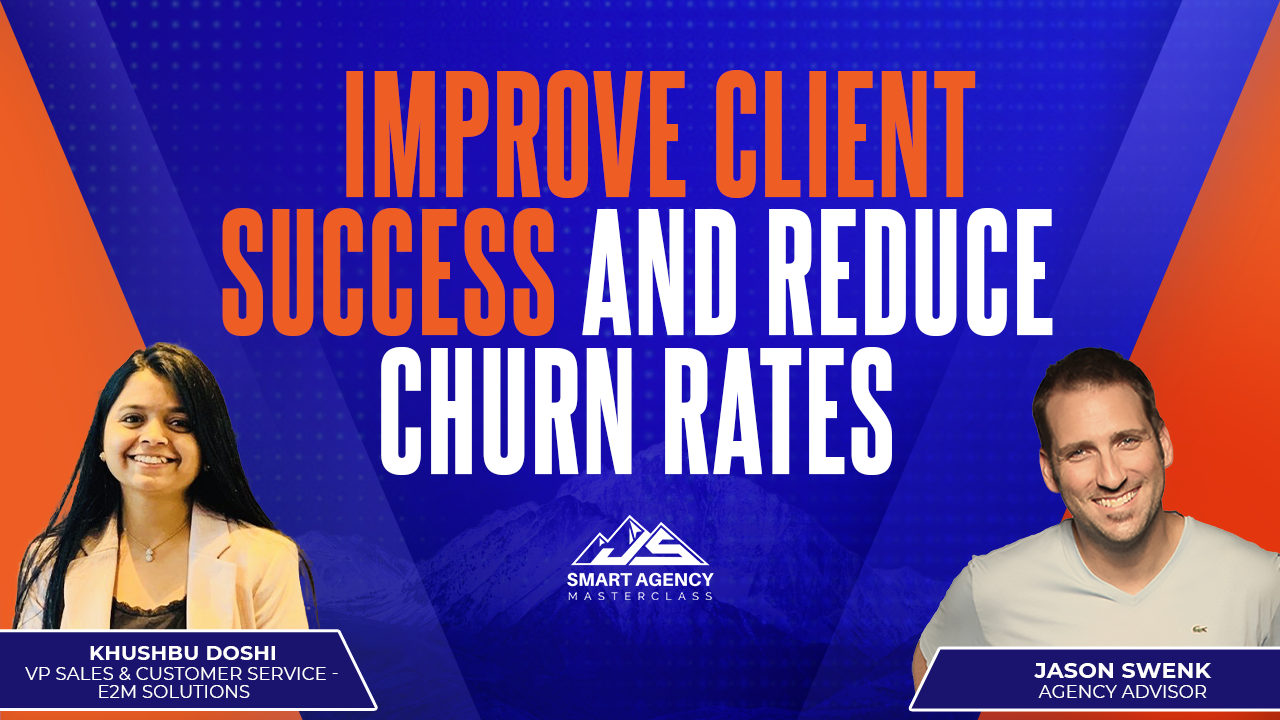 Improve Client Success & Reduce Churn Rates