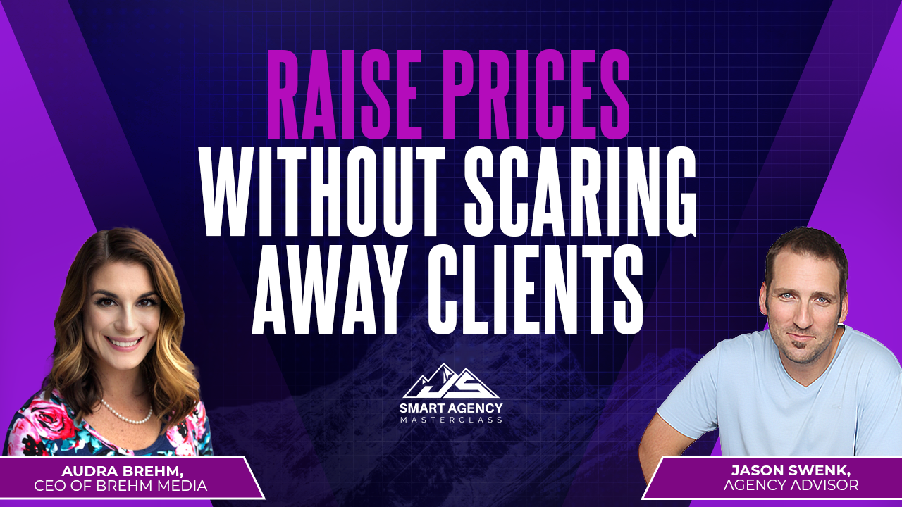 Raise Prices Without Scaring Away Clients