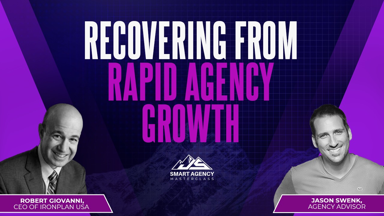 Recovering From Rapid Agency Growth