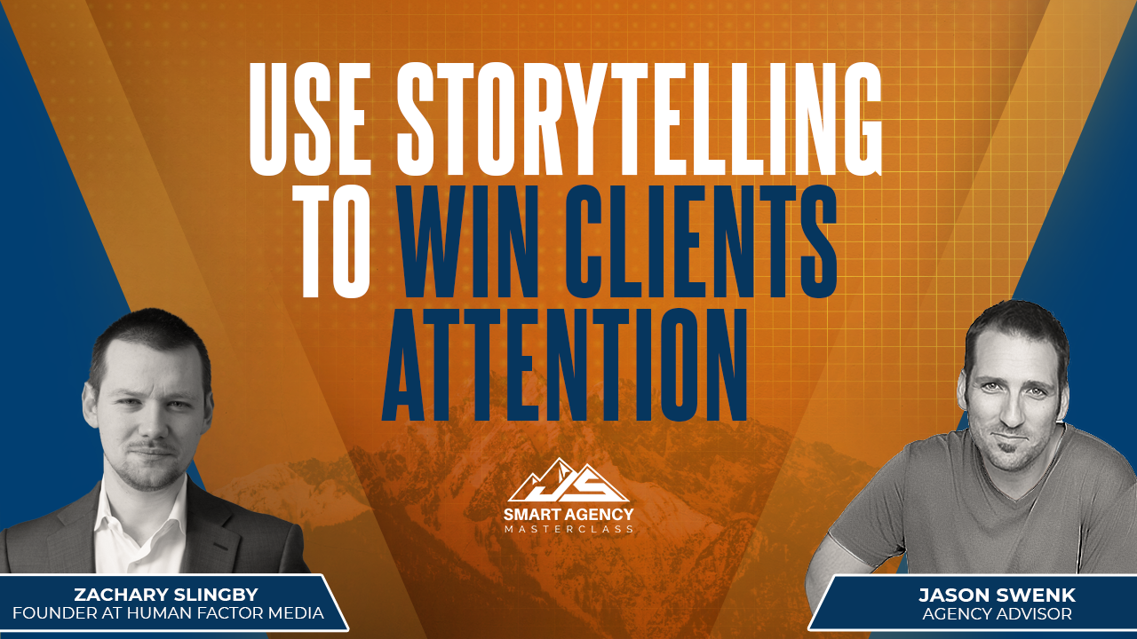 Use storytelling to win clients' attention