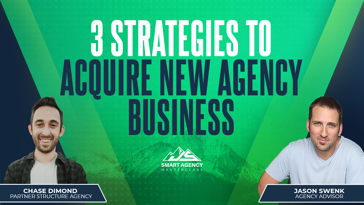 acquire new agency business