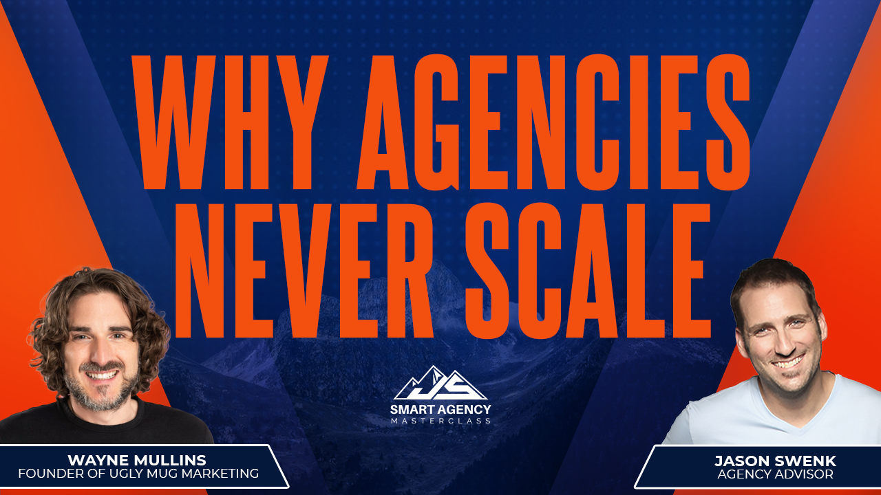Reasons why many agencies never scale