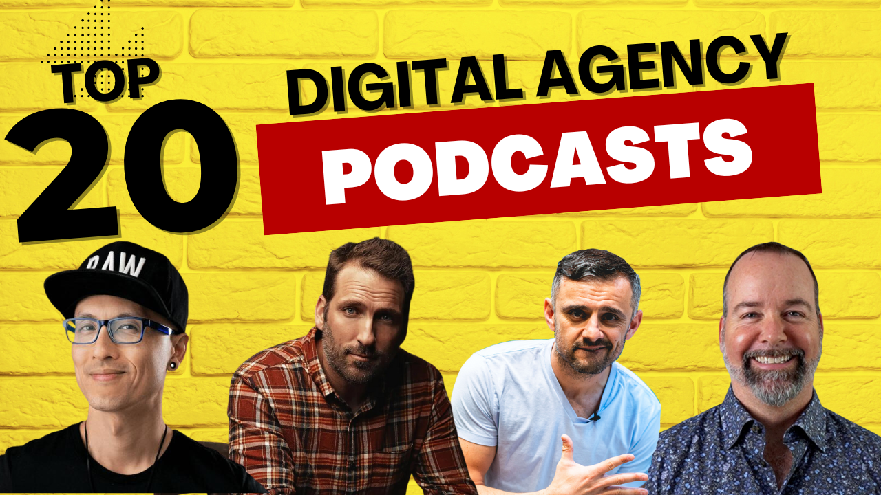 Top Digital Agency Owner Podcasts